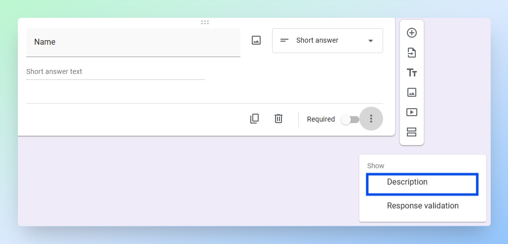 Google Forms question menu showing the Description option