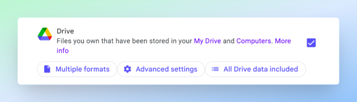 Google Takeout Drive option selected with Multiple formats, Advanced settings, and All Drive data included options visible