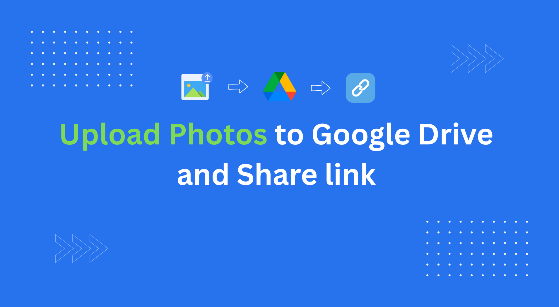 How to Upload Photos to Google Drive and Share a Link